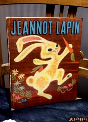 Jeannot Lapin. Illustrations en couleurs de Art Seiden.