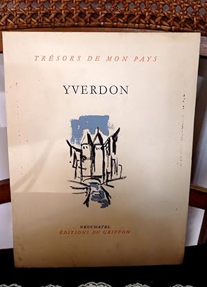 Imagen del vendedor de Yverdon Tresors de mon pays 89 a la venta por Antiquariat Ekkehard Schilling