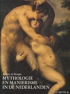 Image du vendeur pour Mythologie en Manirisme in de Nederlanden. 1570-1630. Schiderijen - Tekeningen mis en vente par Klondyke