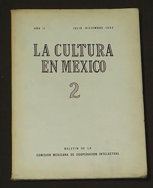 La Cultura en México 2. Julio-Diciembre de 1943. Año II.