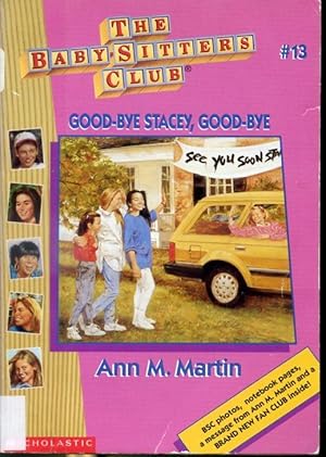 Seller image for Good-Bye Stacey, Good-Bye - The Baby-Sitters Club #13 for sale by Librairie Le Nord