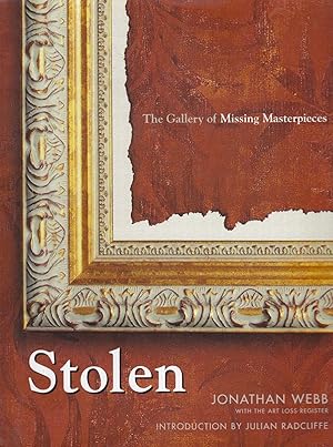 Seller image for Stolen. The Gallery Of Missing Masterpieces for sale by Stefan Schuelke Fine Books