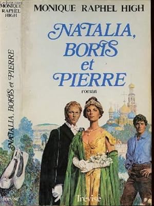 Bild des Verkufers fr NATALIA, BORIS ET PIERRE zum Verkauf von Le-Livre