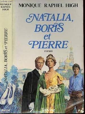 Bild des Verkufers fr NATALIA, BORIS ET PIERRE zum Verkauf von Le-Livre