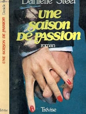 Image du vendeur pour UNE SAISON DE PASSION mis en vente par Le-Livre