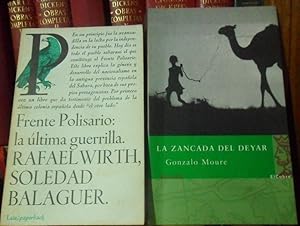 Seller image for LA ZANCADA DEL DYAR + FRENTE POLISARIO : LA LTIMA GUERRILLA (2 libros) for sale by Libros Dickens