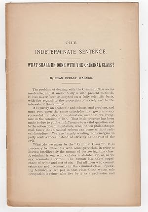 Imagen del vendedor de The Indeterminate Sentence. What Shall be done with the Criminal Class a la venta por Kaaterskill Books, ABAA/ILAB