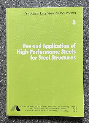 Use and Application of High-Performance Steels for Steel Structures