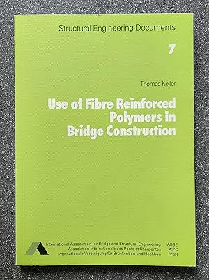 Use of Fibre Reinforced Polymers in Bridge Construction
