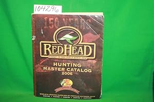 Image du vendeur pour Redhead Hunting Master Catalog 2006 mis en vente par Princeton Antiques Bookshop