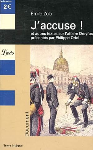 Bild des Verkufers fr J'ACCUSE !, ET AUTRES TEXTES SUR L'AFFAIRE DREYFUS zum Verkauf von Le-Livre