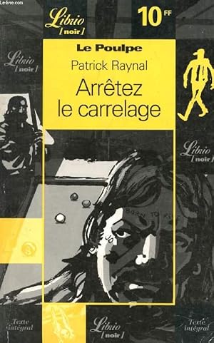 Bild des Verkufers fr ARRETEZ LE CARRELAGE (LE POULPE) zum Verkauf von Le-Livre