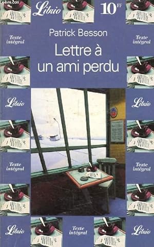 Image du vendeur pour LETTRE A UN AMI PERDU mis en vente par Le-Livre