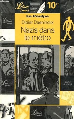 Image du vendeur pour NAZIS DANS LE METRO (LE POULPE) mis en vente par Le-Livre