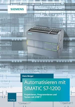 Imagen del vendedor de Automatisieren mit SIMATIC S7-1200 a la venta por BuchWeltWeit Ludwig Meier e.K.