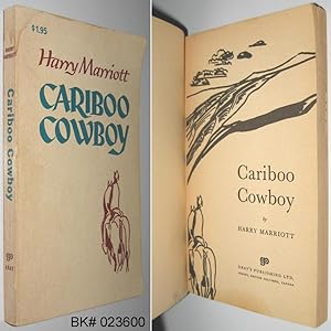 Seller image for Cariboo Cowboy for sale by Alex Simpson
