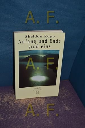 Bild des Verkufers fr Anfang und Ende sind eins. Sheldon Kopp. Aus dem Amerikan. von Hans Sartorius / Fischer , 13824 : Spirit zum Verkauf von Antiquarische Fundgrube e.U.