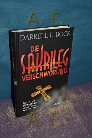 Imagen del vendedor de Die Sakrileg Verschwrung, Fakten und Hintergrnde zum Roman von Dan Brown a la venta por Antiquarische Fundgrube e.U.