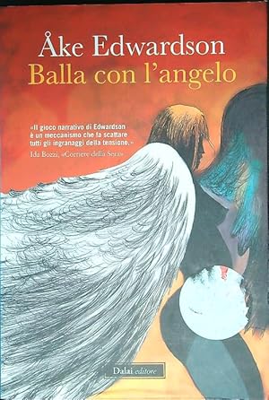 Immagine del venditore per Balla con l'angelo venduto da Librodifaccia