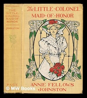 Seller image for The Little Colonel : maid of honor for sale by MW Books Ltd.