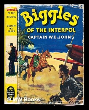 Seller image for Biggles of the Interpol for sale by MW Books Ltd.