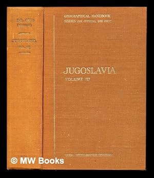 Seller image for Jugoslavia: Volume III: History, Peoples and Administration: June 1945 for sale by MW Books Ltd.
