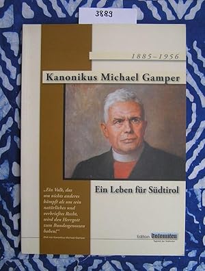 Seller image for Kanonikus Michael Gamper. Ein Leben fr Sdtirol for sale by Versandantiquariat Lesemeile