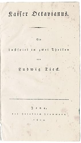 Bild des Verkufers fr Kaiser Octavianus. Ein Lustspiel in zwei Theilen. Titel, 502 S. Etwas spterer Halblederbd mit Blindprgung, Rckenvergoldung und rotem Rckenschild. zum Verkauf von Antiquariat Wolfgang Braecklein