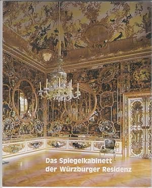 Bild des Verkufers fr Das Spiegelkabinett der Residenz Wrzburg. Sonderdruck aus "Wrzburg - heute" Nr. 45 / 1988. zum Verkauf von Antiquariat ExLibris Erlach Eberhard Ott