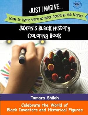 Bild des Verk�ufers f�r Jaxon's Black History Coloring Book - Book One (Paperback or Softback) zum Verkauf von BargainBookStores