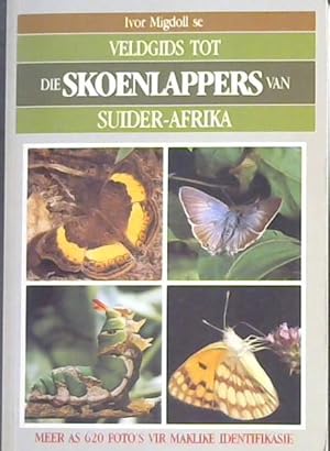 Seller image for Veldgids tot die Skoenlappers van Suider-Afrika for sale by Chapter 1