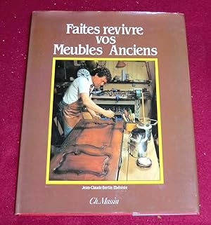 Image du vendeur pour FAITES REVIVRE VOS MEUBLES ANCIENS mis en vente par LE BOUQUINISTE