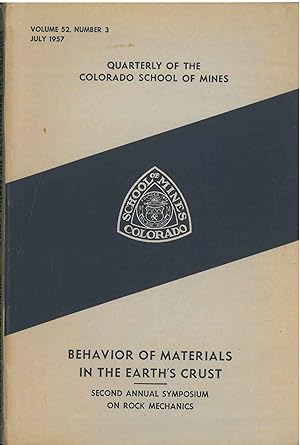 Behavior of Materials in the Earth's Crust: Papers and Discussion From the Second Annual Symposiu...