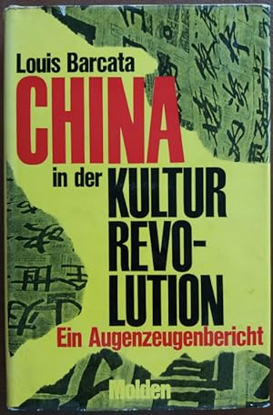 Bild des Verkufers fr China in der Kulturrevolution. Ein Augenzeugenbericht.' zum Verkauf von buch-radel