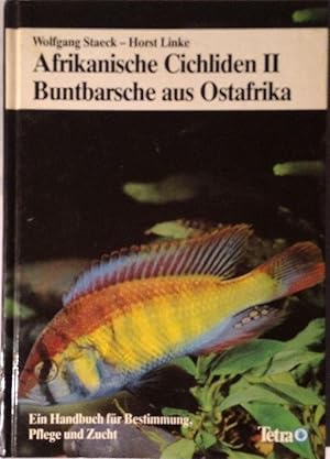 Afrikanische Cichliden II - Buntbarsche aus Ostafrika. Ein Handbuch für Bestimmung und Pflege