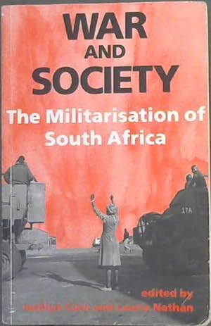 Bild des Verkufers fr War and Society: The Militarisation of South Africa zum Verkauf von Chapter 1