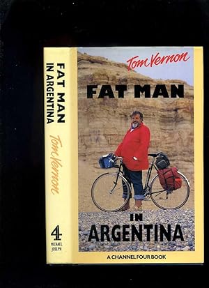 Image du vendeur pour Fat Man in Argentina mis en vente par Roger Lucas Booksellers