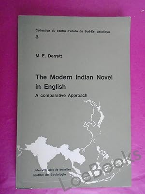 THE MODERN INDIAN NOVEL IN ENGLISH