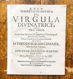 Dissertatio physica de virgula divinatrice. respondente J. H. Martio.