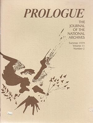 Prologue, The Journal of the National Archives, Volume 11, No. 2, [Summer 1979]