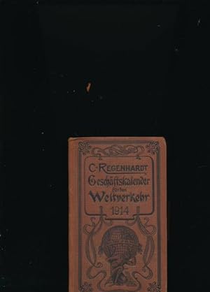 Bild des Verkufers fr Geschftskalender fr den Weltverkehr 1914,Vermittler der direkten Auskunft" zum Verkauf von Antiquariat Kastanienhof
