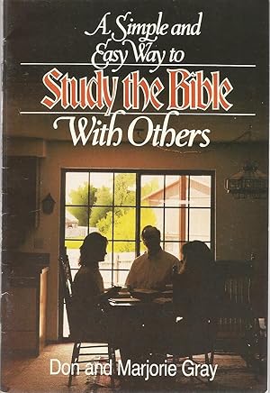 Seller image for A Simple and Easy Way to Study the Bible With Others for sale by The Book Junction