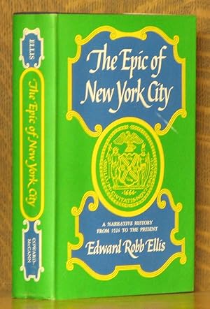 Bild des Verkufers fr THE EPIC OF NEW YORK CITY zum Verkauf von Andre Strong Bookseller