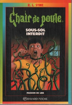 Sous-sol interdit ( chair de poule )