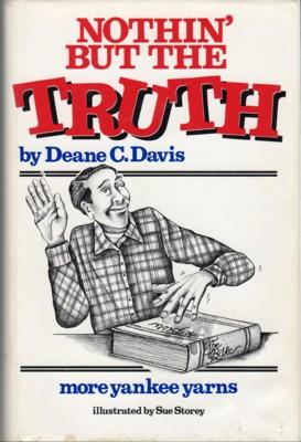 Bild des Verkufers fr Nothin' But the Truth. More Yankee Yarns zum Verkauf von Reflection Publications