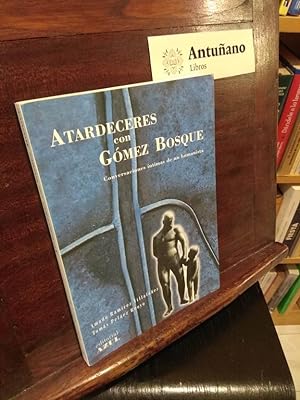 Imagen del vendedor de Atardeceres con Gmez Bosque a la venta por Libros Antuano