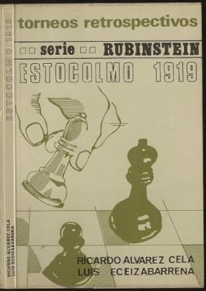 Seller image for Estocolmo 1919 y Match Rubinstein-Bogoljubow, 1920: Coleccion Torneos Retrospectivos for sale by The Book Collector, Inc. ABAA, ILAB