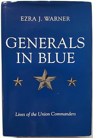 Seller image for Generals in Blue: Lives of the Union Commanders for sale by Shoestring Collectibooks