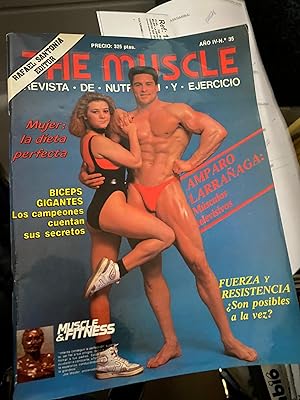THE MUSCLE. REVISTA DE NUTRICION Y EJERCICIO. MUJER: LA DIETA PERFECTA. BICEPS GIGANTES. LOS CAMP...