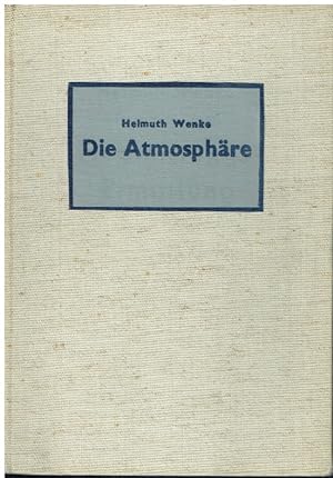 Seller image for Die Atmosphre.Praktische Theorie in der Flugtechnik. Band 3. for sale by Antiquariat Bernhardt